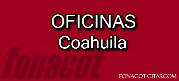 Fonacot Coahuila